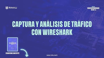 Análisis de Tráfico de Red:  Análisis de tráfico con Wireshark | Curso CIBERSEGURIDAD desde 0 2025