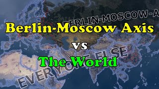 Berlin-Moscow-Axis vs Everyone | HOI4 Timelapse