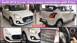 Swift 2018 Lxi,Vxi Fog Lights and Accessories Installation With Price