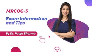 MRCOG (Part-3) Exam Information and Tips