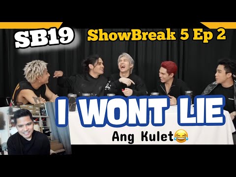SB19 - [SHOWBREAK F!VE - EP. 2] I SWEAR I WON'T LIE | REACTION