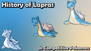 How GOOD was Lapras ACTUALLY? - History of Lapras in Competitive Pokemon (Gens 1-6)