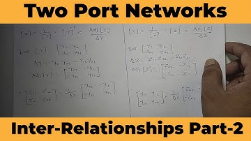 Inter-Relationship Between Parameters Part-2 | Two Port Networks | EN / CTN