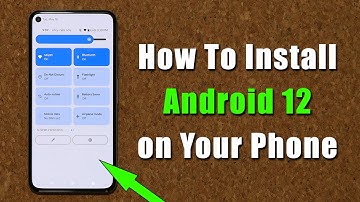 How To Install Android 12 Beta on Your Phone + List Of Eligible Android Phones