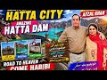 GOLDEN MEMORIES OF HATTA CITY | VISITED BEAUTIFUL HATTA DAM | AMAZING BEWA PARK OF HATTA CITY | 