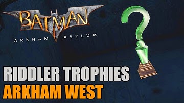Arkham West - Batman: Arkham Asylum - Riddler