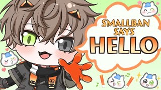 SMALLBAN WANTS TO PLAY!!!! 【 SMALLBAN 】 【 NIJISANJI EN | Alban Knox 】
