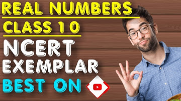 "real numbers ncert exemplar class 10"|realnumbers ncert exemplar exercise 1.4