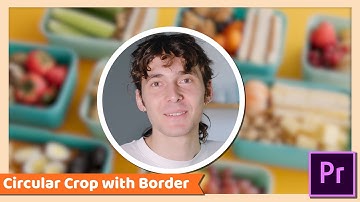 Circle Crop Video or Photo with Border | Adobe Premiere Pro CC Tutorial
