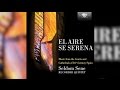 El aire se serena full album played by seldom sene
