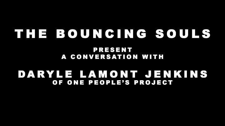 The Bouncing Souls Chat with Activist Daryle Lamon...