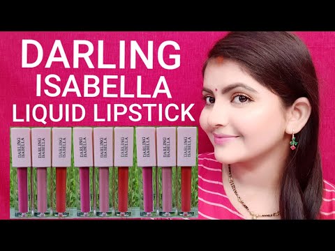 Darling Isabella liquid lipstick review & lip swatches | affordable kissproof lipstick in rs100|RARA