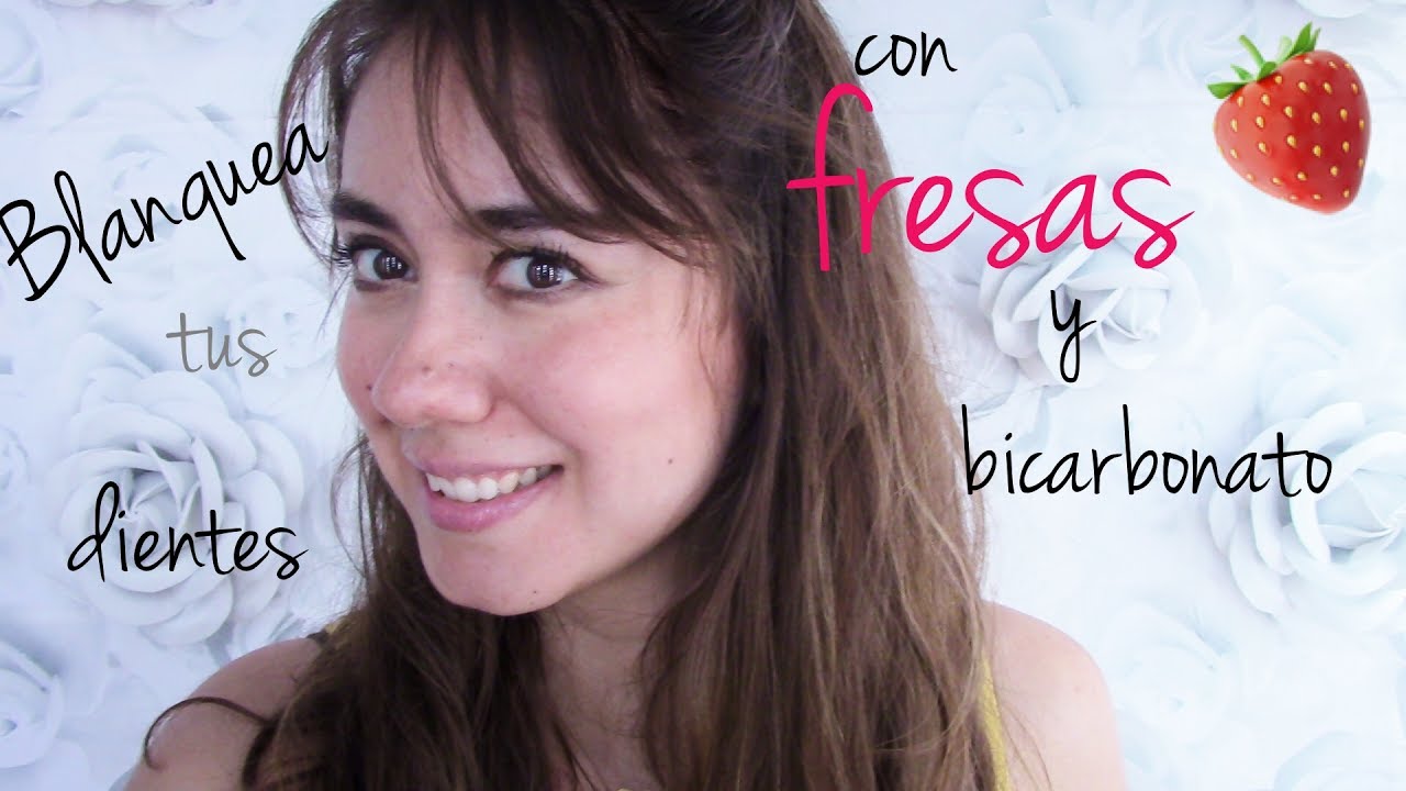 Crítico subtítulo Archivo Blanquea tus dientes con Fresas y Bicarbonato!!+Tips - YouTube