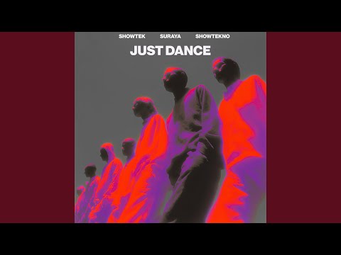Putar Just Dance - Showtek