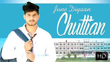 Gurnam Bhullar | June Diyan Chuttiyan | Latest Punjabi Romantic songs | Trendz Music