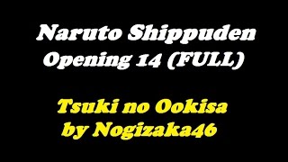 Video thumbnail of "Naruto Shippuden Opening 14 Tsuki no Ookisa - Nogizaka46 (Full) Lyrics | TeaLoad"
