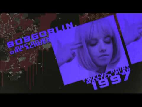 Bobgoblin~One down, One across