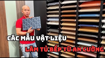Vlog #1 | Vật Liệu Làm Tủ Bếp Từ An Cường | Nội Thất Nhà Bếp TNT