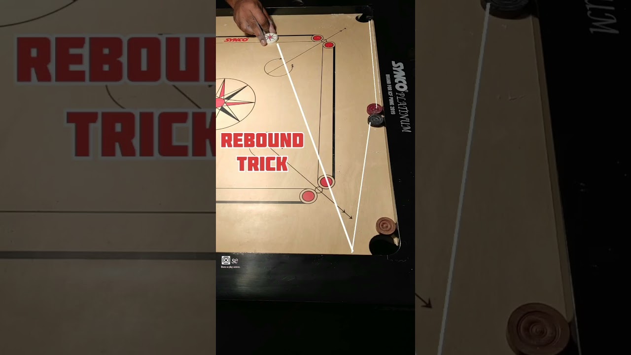 CARROM TRICK SHOT || REBOUND TRICK ||
