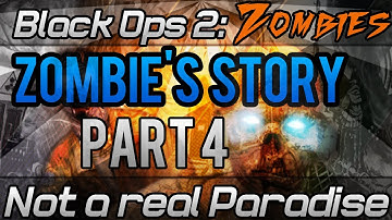 Call of Duty Zombies Storyline: Part 4 | Not A Real Paradise "COD Zombies Full Storyline Explained"