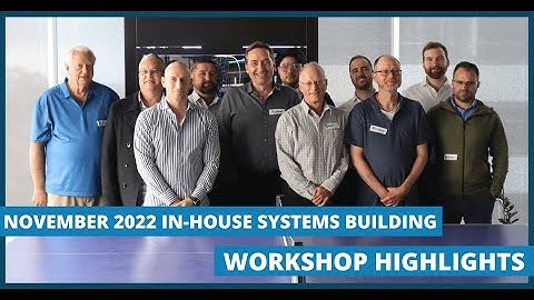 November 2022 In-House Systems Building Workshop Highlights