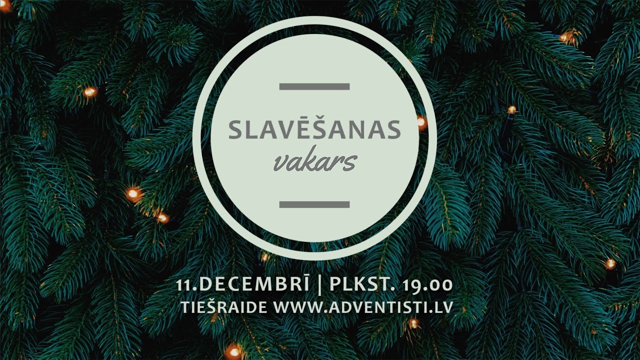 Slavēšanas dziesmu vakars - 11. decembra TIEŠRAIDE