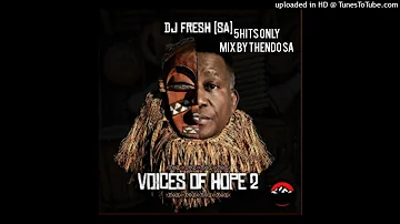 DJ FRESH NEW ALBUM 2023 VOICES OF HOPE 2 SHORT MIX BY THENDO SA