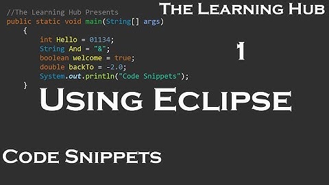 Working with Eclipse | Code Snippets 1