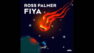 Ross Palmer - Fiya (Original Mix)