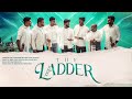 The ladder i  jeraar  ajay joshva  eden paul  sam jebastin  4k  mahanaim ministries