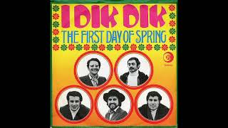 Dik Dik - The first day of springtime (1971)