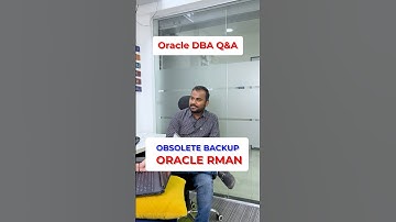What is Obsolete Backup in RMAN? | Oracle DBA Q&A | Learnomate Technologies