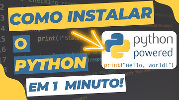 Como Instalar o Python (EM APENAS 1 MINUTO)