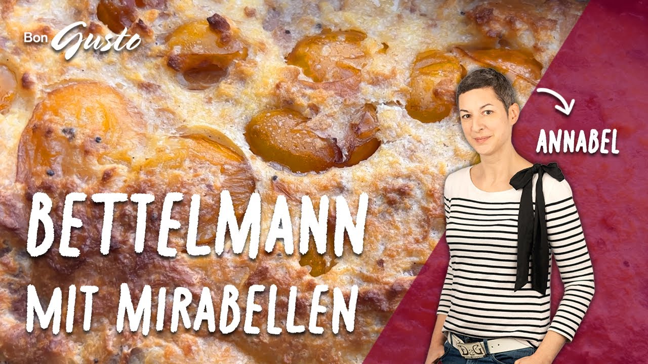 Elsässischer Bettelmann mit sommerlichen Mirabellen - YouTube Elsässischer Bettelmann mit sommerlichen Mirabellen - YouTube