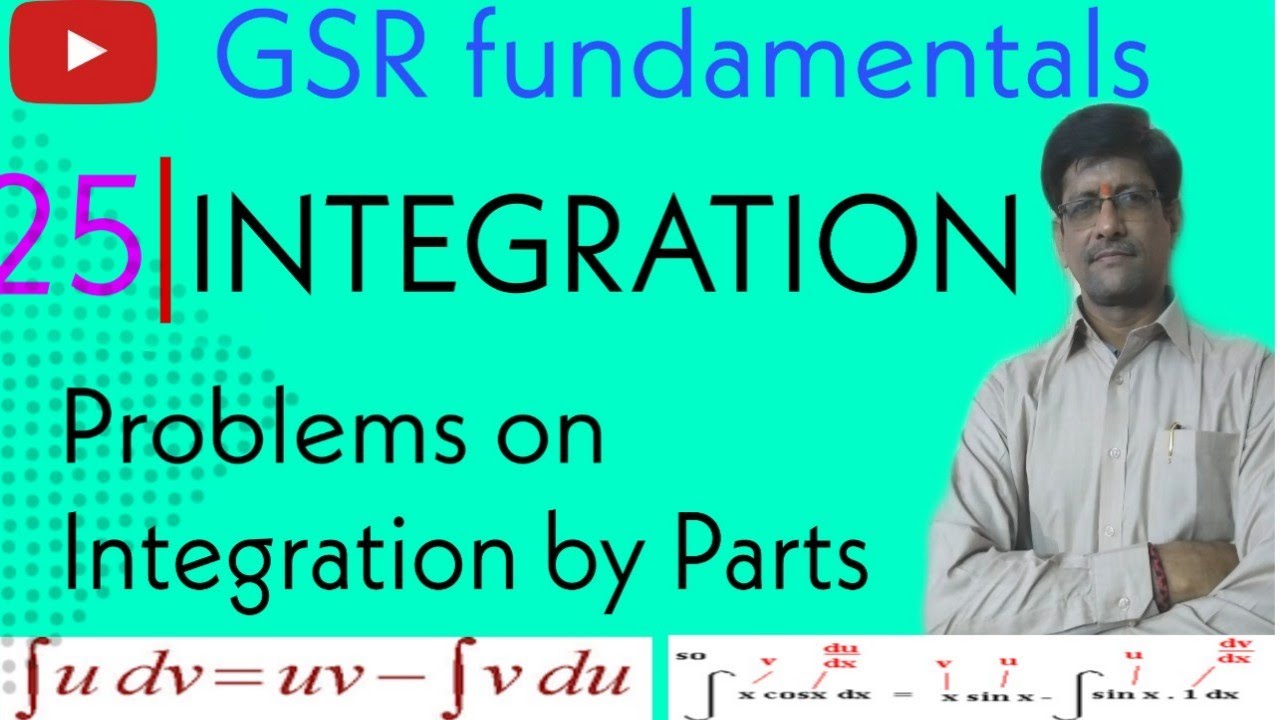 🔴IntegrationPart 25Problems on integration by parts