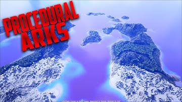 Ark Survival Evolved Procedural Maps - Update v248