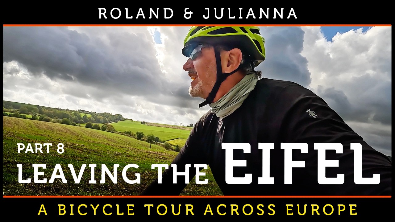 Роланд и Джулианна: Велотур по Европе. Часть 8: Из Эйфеля.