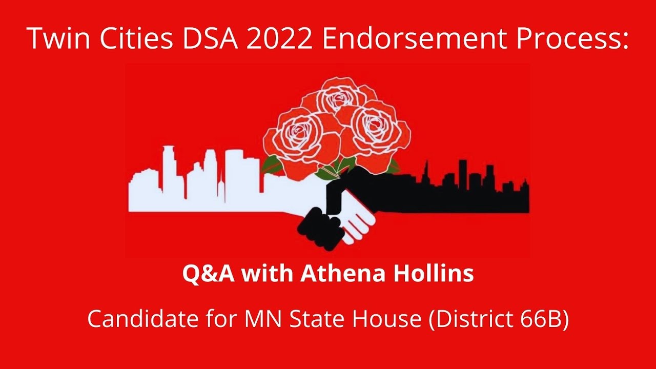 Twin Cities DSA Q&A Athena Hollins (March 26, 2022) YouTube