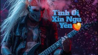 Tình Ơi Xin Ngủ Yên   rockremix #aicover #rockviet #metalcore #powermetal #metal #hoisinhrockviet
