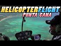 HELICOPTER FLIGHT - Punta Cana - Dominican Republic (4K)