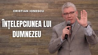 Cristian Ionescu - Înțelepciunea lui Dumnezeu