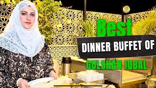 Best Buffet Dinner in Gulshan Iqbal @ Mailma Restaurant #muniftv