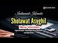 Sholawat asyghil karaoke versi terbaru