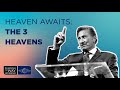 Heaven Awaits - Part 6: The 3 Heavens | Dr. Michael Youssef