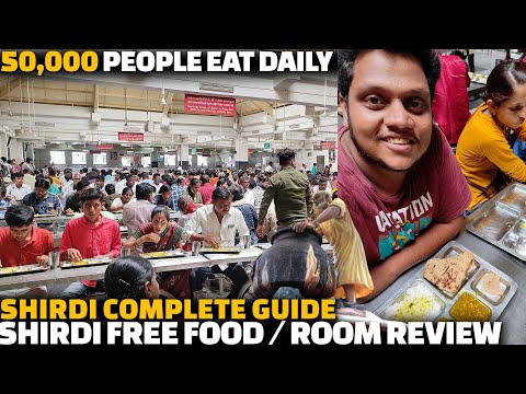 SHIRDI FREE FOOD REVIEW | 50,000 people eat here daily | Shirdi Sai Baba Temple Tour / guide