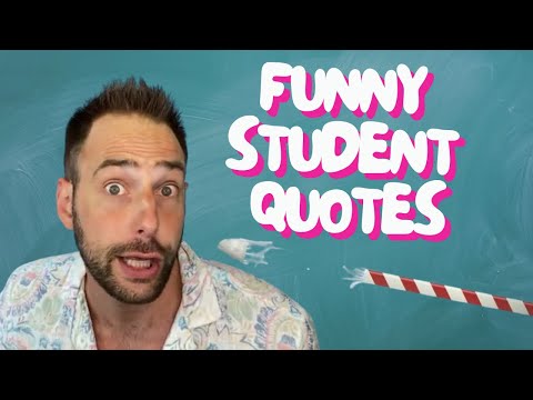 Funny Student Quotes I've Heard Over the Years | Joe Dombrowski