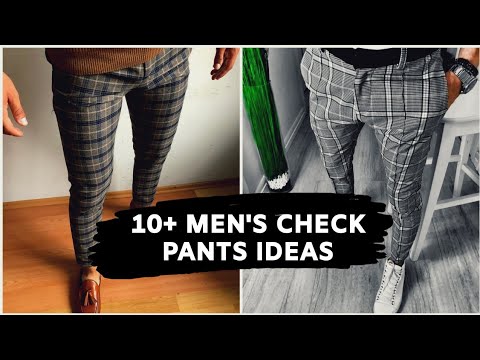 10+ Men's Best Check Pants Ideas | Men's Fashion & Style - YouTube
