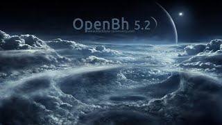 تركيب صورة OpenBh 5 2 من البدايه