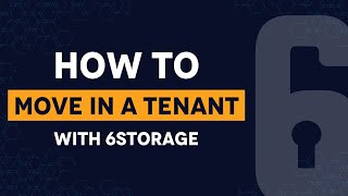 How To Move In A Tenant With V3 6Storage Software