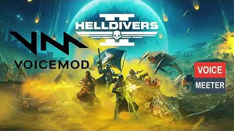 How to use Voicemeeter and VoiceMod soundboard and  voice changer in Helldivers 2.